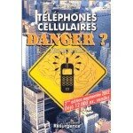 teléphones cellulaires…Danger?